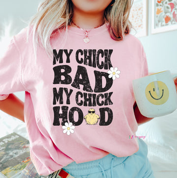 my chick bad my chick hood easter tee