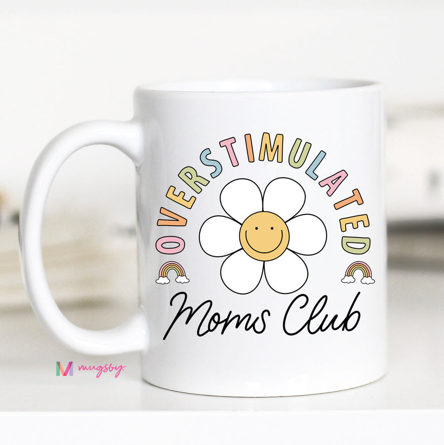 Overstimulated Mom's Club Coffee Mug