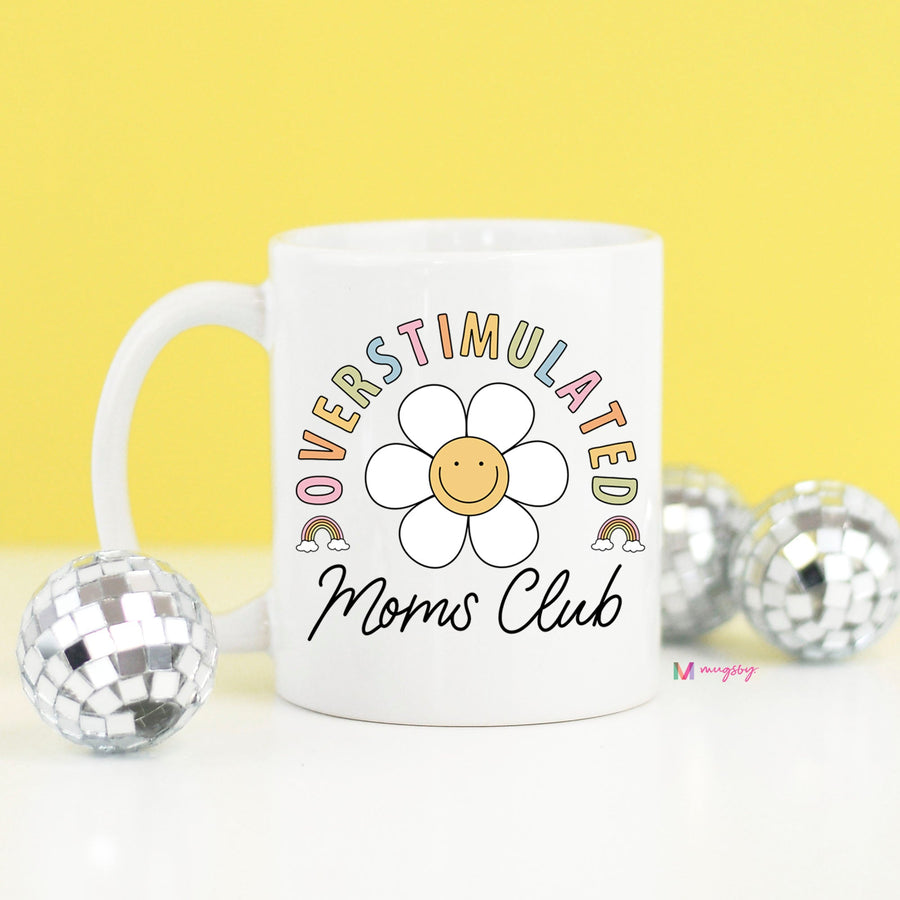 Overstimulated Mom's Club Coffee Mug