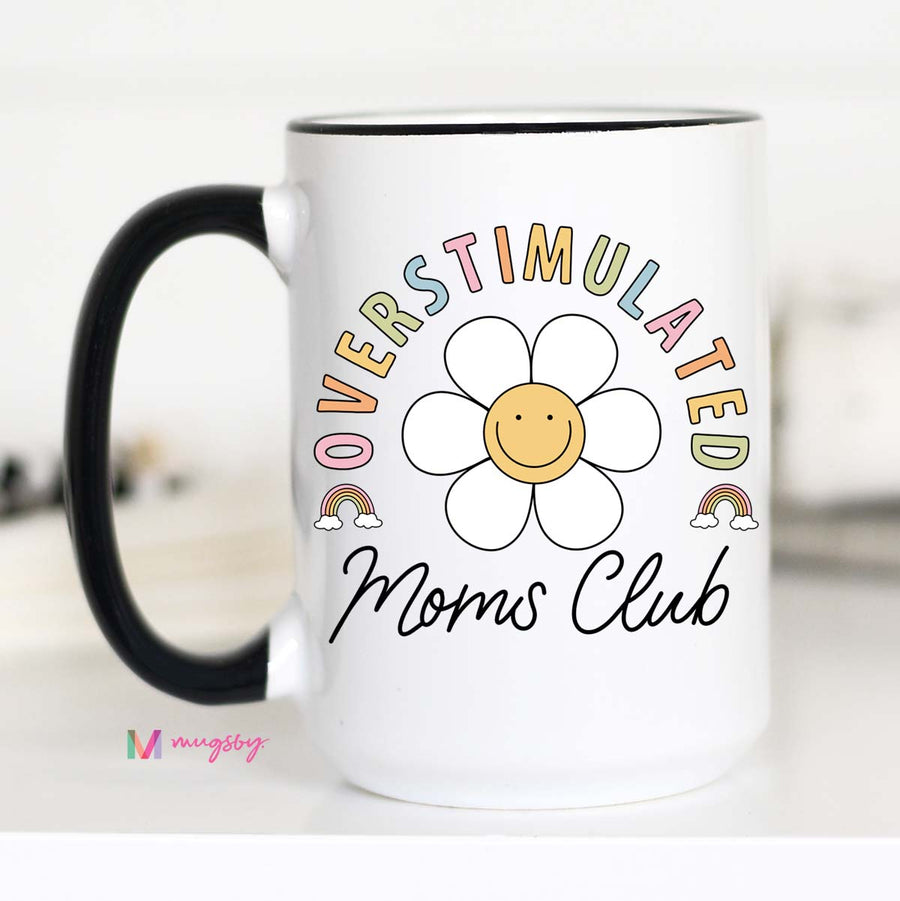 Overstimulated Mom's Club Coffee Mug