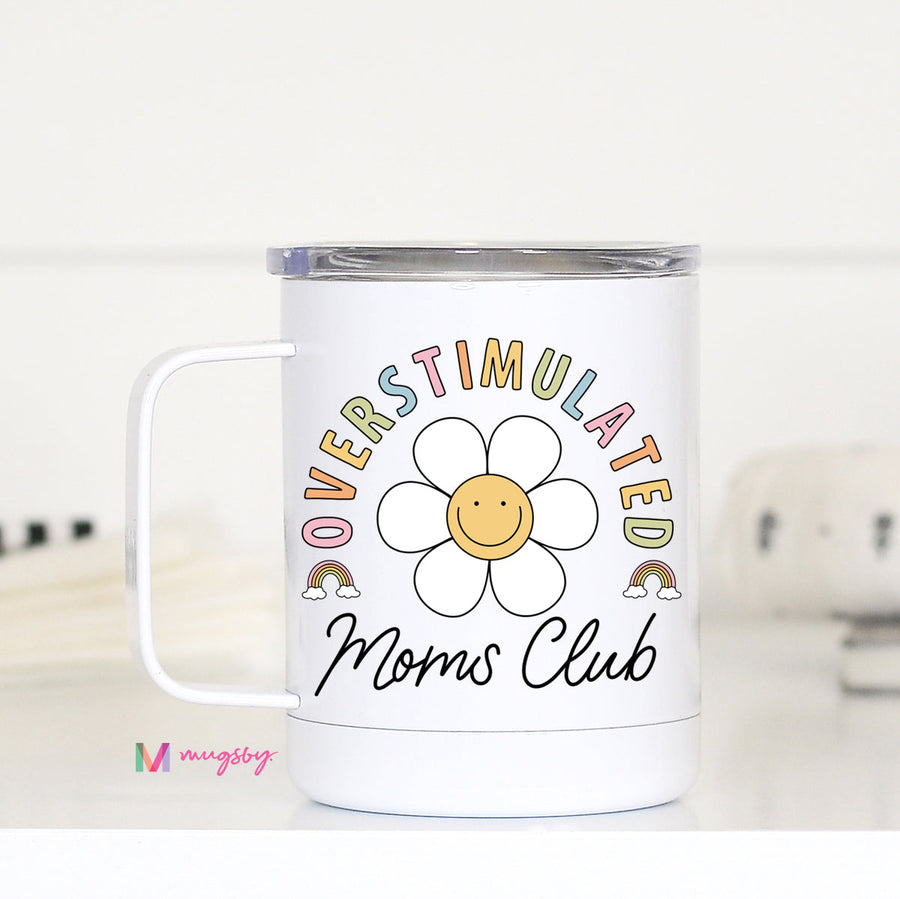 Overstimulated Mom's Club Travel Cup – Funny Coffee Mug