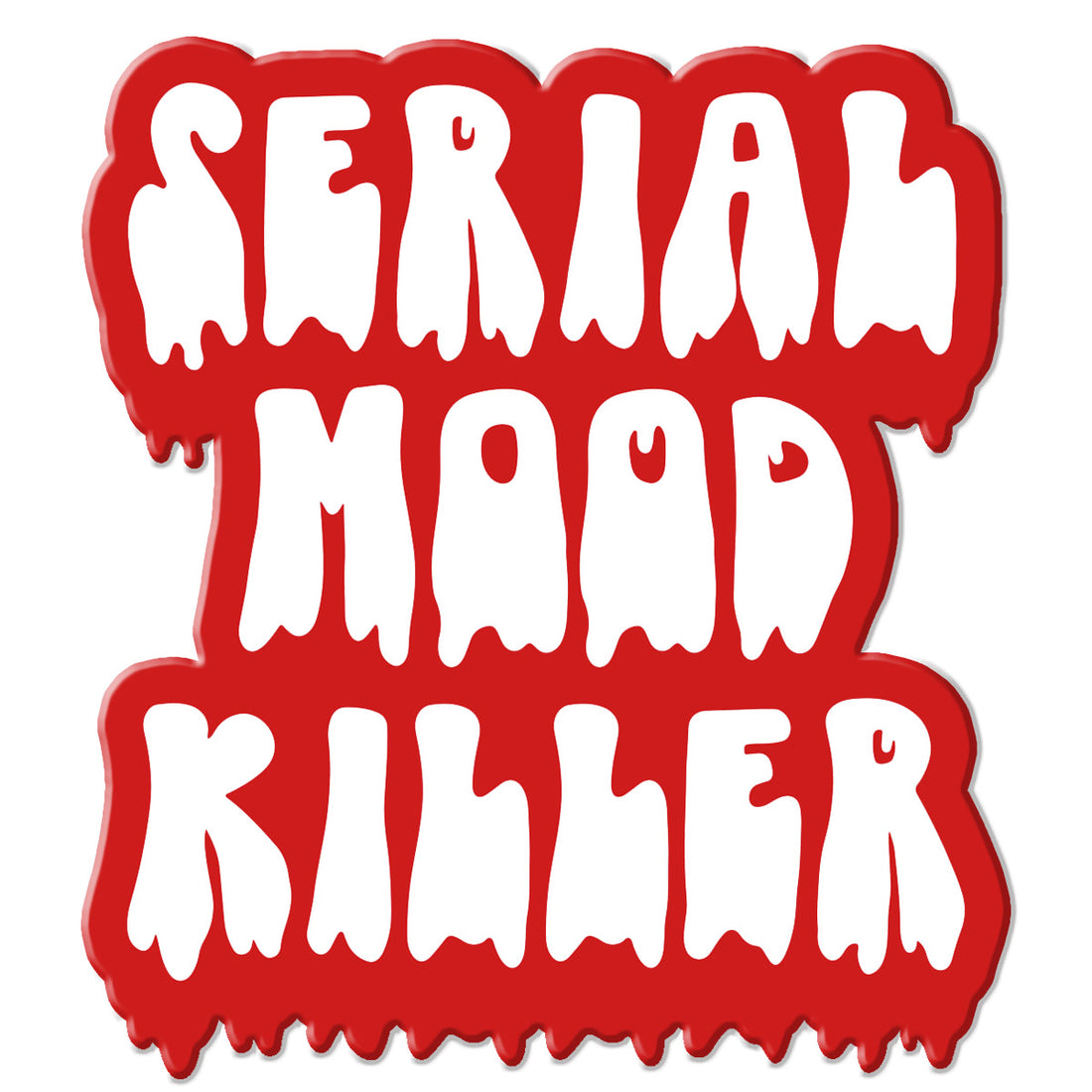 serial mood killer sticker