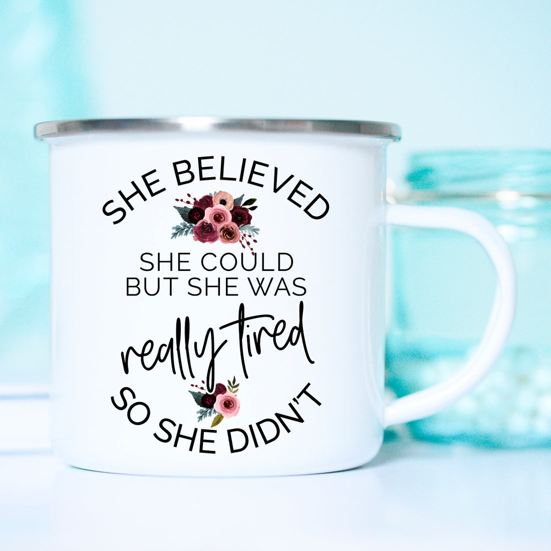 She Believed She Could But she was REALLY tired so she Didn&