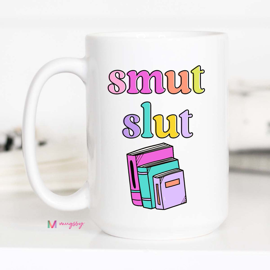 Booktok Funny Smut Slut Coffee Mug