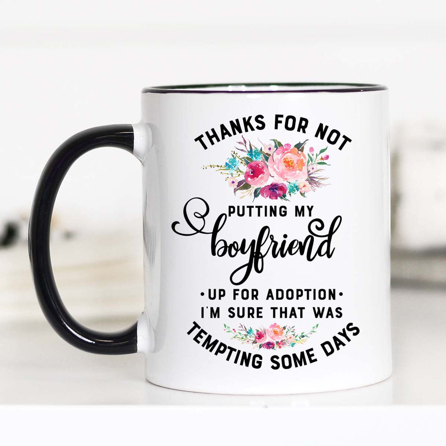 Thanks for Not Putting my Boyfriend Up for Adoption, Gifts for Boyfriend's Mom, CM