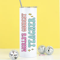 World's Goodest Teacher Funny Tall Travel Cup